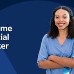 Becoming a Healthcare Social Worker: A Step-by-Step Guide